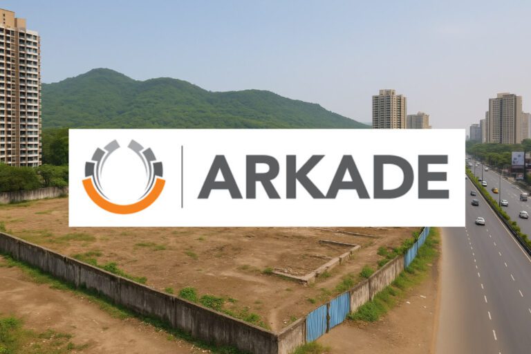 Arkade Developers Enters Thane with ₹172 Crore Land Acquisition